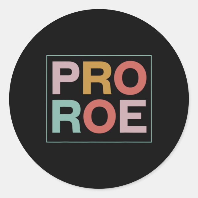 Adesivo Feminista Pro Roe Pro Choice (Frente)