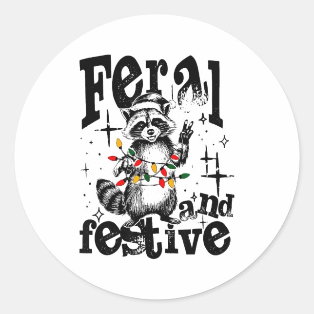 Adesivo Feral But Festive, Overstimulated But Festive  (Frente)
