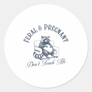 Adesivo Feral E Grávida Não Me Toca Engraçado Racco Feral