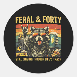Adesivo Feral e Quarenta Aniversário de 40 anos Sarcástico