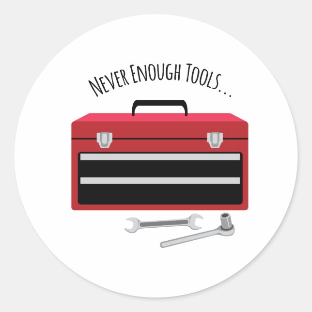 Adesivo Ferramentas Nunca Suficientes (Frente)