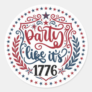 Adesivo Festeje Como Se Fosse 1776 • Dia da Independência