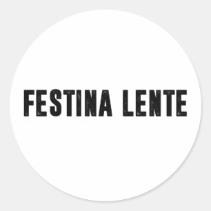 Adesivo festina lente