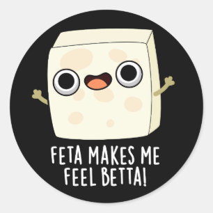 Adesivo Feta Me Faz Sentir Betta Engraçado Queijo Pun Dark