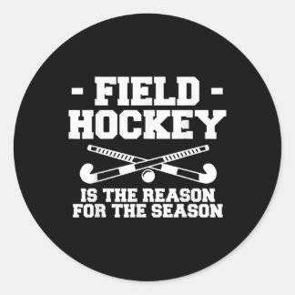 Adesivo Field Hockey Is The Reason For The Season _1 