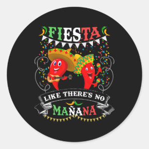 Adesivo Fiesta como se não houvesse homens Mañana Cinco De