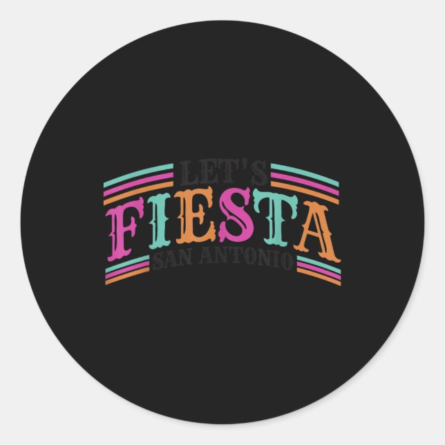 Adesivo Fiesta Squad San Antonio Texas Cinco De Mayo Lets (Frente)