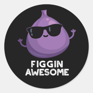 Adesivo Figgin Incrível Fruta Engraçado Fig Pun Dark BG