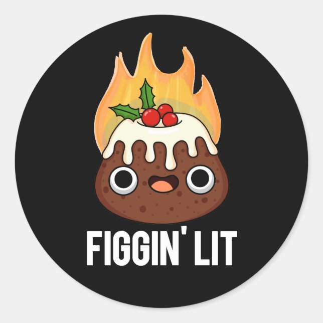Adesivo Figgin Lit Funny Figgy Pudim Pun Dark BG (Frente)