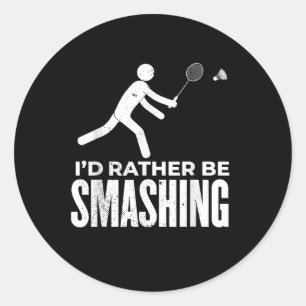 Adesivo Figura de Pauzinho de Badminton - Eu Preferiria Es