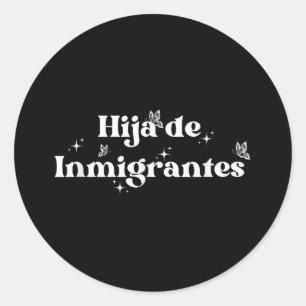 Adesivo Filha Do Imigrante Refugiado Latina Anti-r