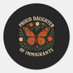 Adesivo Filha Orgulhosa De Imigrantes Flores De Borboletas