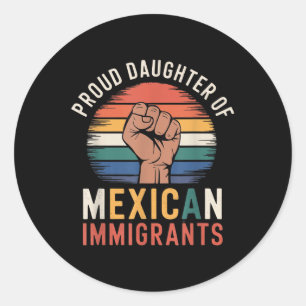 Adesivo Filha Orgulhosa De Imigrantes Mexicanos _1