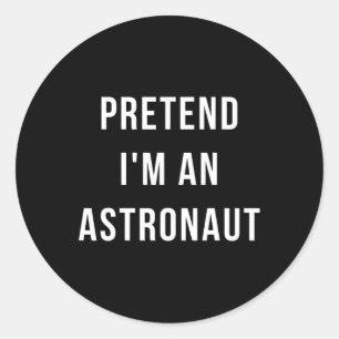 Adesivo Fingir que sou um Astronauta Halloween - Preguiços