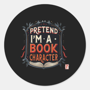 Adesivo Fingir Que Sou Um Personagem De Livro Fan Merchand