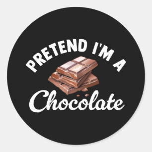 Adesivo Fingir que sou uma barra de chocolate