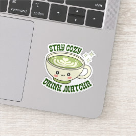 Adesivo Fique Aconchegado Beba Matcha