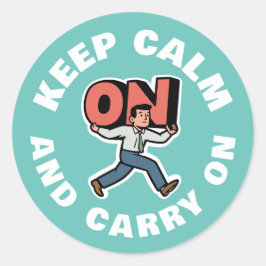 Adesivo Fique Calmo E Continue.