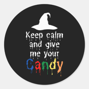Adesivo Fique Calmo E Dê-Me O Seu Doce Halloween