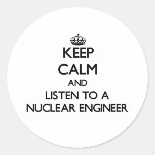 Adesivo Fique calmo e ouça um Engenheiro nuclear