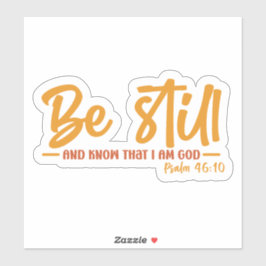 Adesivo Fique E Saiba Que Sou Deus