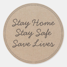 Adesivo Fique em casa Fique seguro Salvar vidas