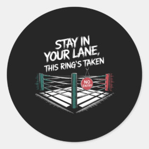 Adesivo Fique Na Sua Faixa