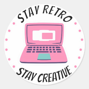 Adesivo Fique Retroativo, Fique Criativo