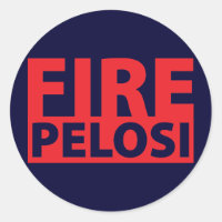 Fire Pelosi