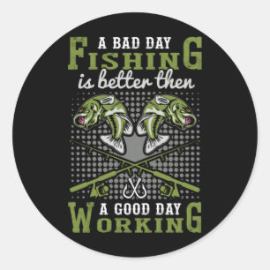 Adesivo Fisher Gift A Bad Day Fishing