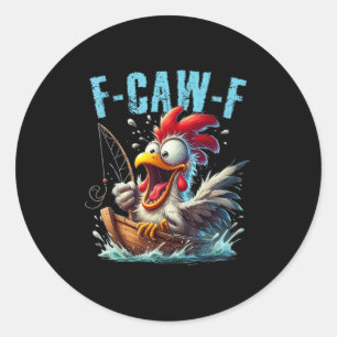 Adesivo Fishing F-Caw-F Galinha Engraçada Grita Humor