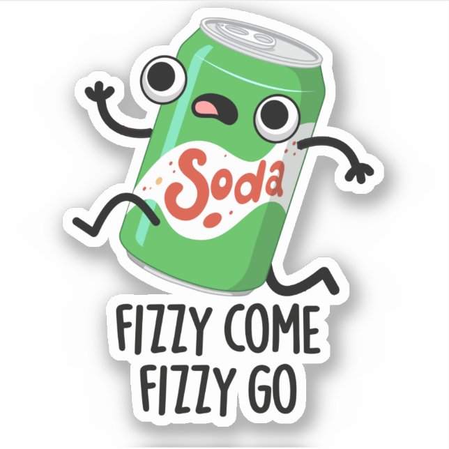 Adesivo Fizzy Vem Fizzy Vai Engraçado Pop Pun Soda (Frente)