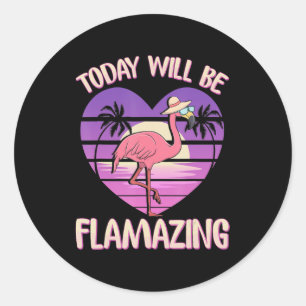 Adesivo Flamingo Flamingo Today Will Flamingos