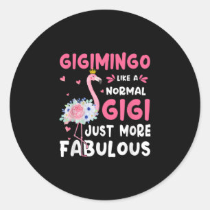 Adesivo Flamingo Gigimingo Como Uma Nana Normal É Engraç