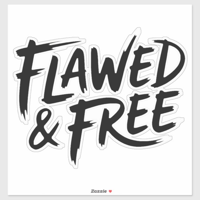 Adesivo Flawed and Free (Folha)