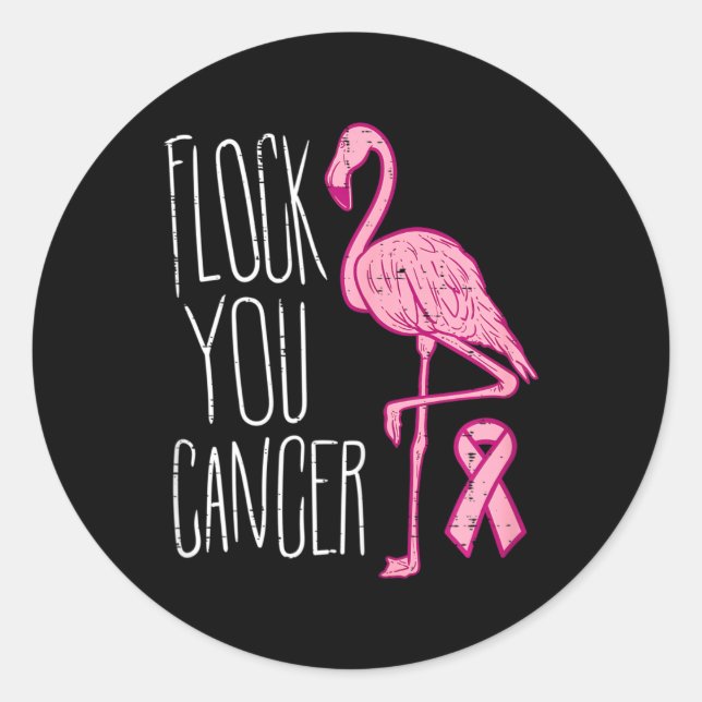 Adesivo Flock You Break Cancer Flamingo Pink Ribbon Aware (Frente)
