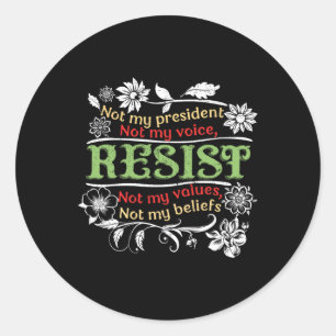 Adesivo Floral Resiste Não Meu Presidente Anti-Trump