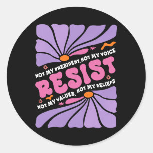 Adesivo Floral Resiste Não Meu Presidente Anti-Trump Boho