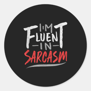 Adesivo Fluente Im No Sarcasmo - Presente Sarcastico