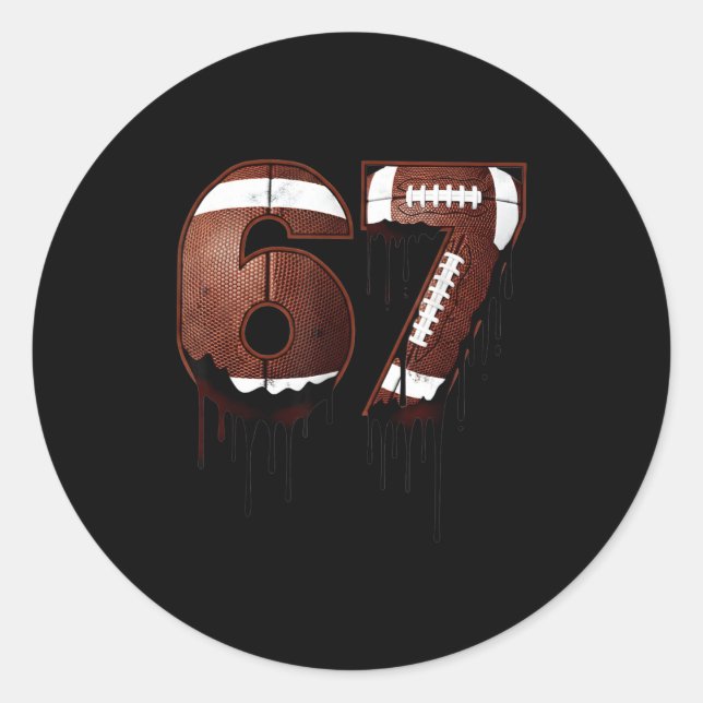 Adesivo Football 67 Six Seven Funny Gen Alpha Meme Drip  (Frente)