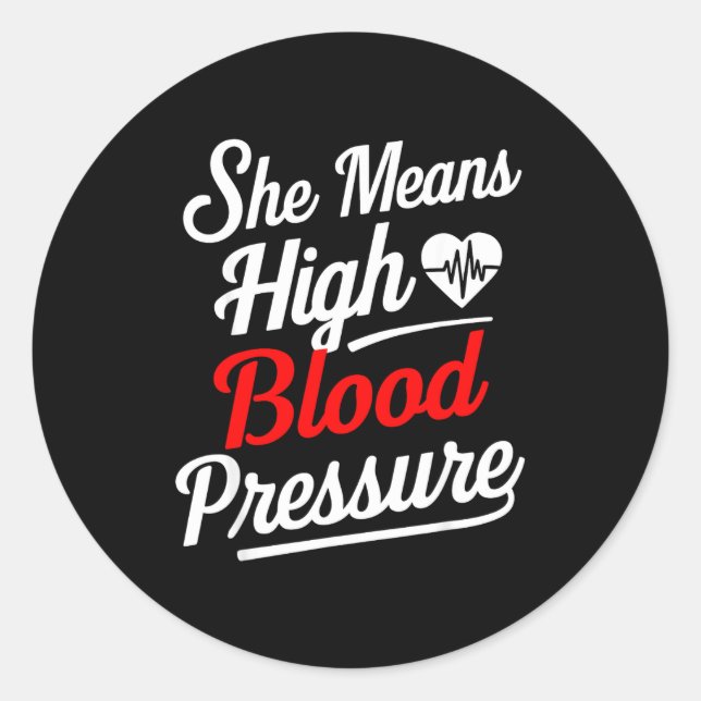 Adesivo For Couples _ She Means High Blood Pressure _ Funn (Frente)