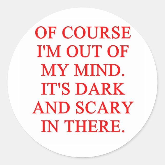 Adesivo fora da minha mente (Frente)