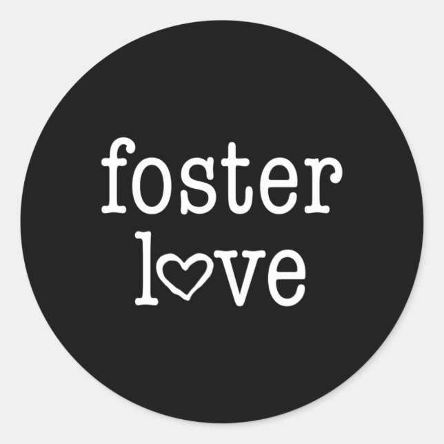 Adesivo Foster Love Foster Care Foster Child Parent (Frente)
