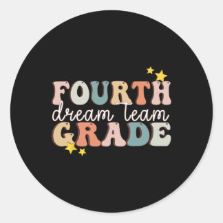 Adesivo Fourth Grade Dream Team Last Day Of 4th Grade Teac