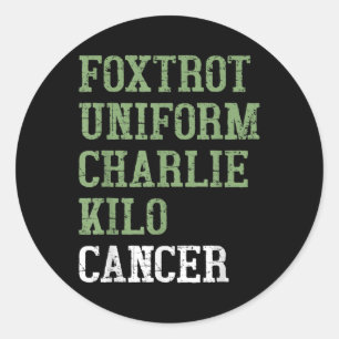Adesivo Foxtrot Uniform Charlie Kilo - Para Cancer Pulmona