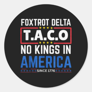 Adesivo Foxtrots Delta Taco King Na América Desde 1776 4º