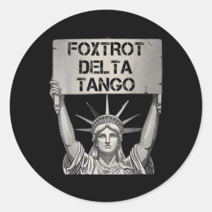 Adesivo Foxtrots Delta Tangos Resiste Estátua De Resistênc