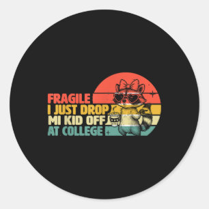 Adesivo Frágil Eu Acabei De Deixar Meu Filho Na Faculdade