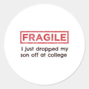 Adesivo Frágil Eu Acabei De Deixar Meu Filho Na Faculdade