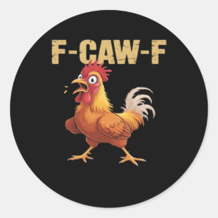 Adesivo Frango F-Caw-F Engraçado Moda Divertida